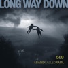 Long Way Down - Single