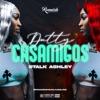 Dutty Casamigos - Single