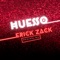 HUESO - ERICK ZACK lyrics