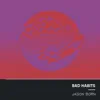 Bad Habits - Single album lyrics, reviews, download