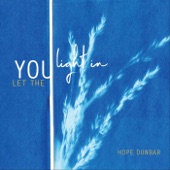 Hope Dunbar - Some Days You're Up, Some Days You're Down