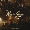 Rey De Gloria (Live) [Live] - Single