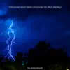 Thunder and Rain Sounds To Fall Asleep album lyrics, reviews, download