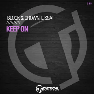 Keep On by Block & Crown & Lissat song reviws