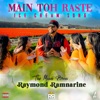 Main Toh Raste (Ice Cream Song) - Single