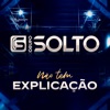 Não Tem Explicacao - Single