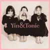 Yin&Tonic album lyrics, reviews, download