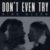 Don't Even Try - Single