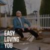 Easy Loving You - Single