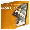 Gospel - EP album lyrics, reviews, download