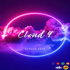 Cloud 9 - Single by Candice Boyd album reviews, ratings, credits