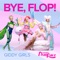 Bye, Flop! (Giddy Girls) artwork