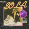 So LA (feat. Nitti Gritti) song lyrics