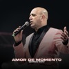 Amor De Momento - Single