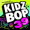 Stream & download KIDZ BOP 39