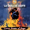 La Obra de Marte - Correr Hacia El Fuego