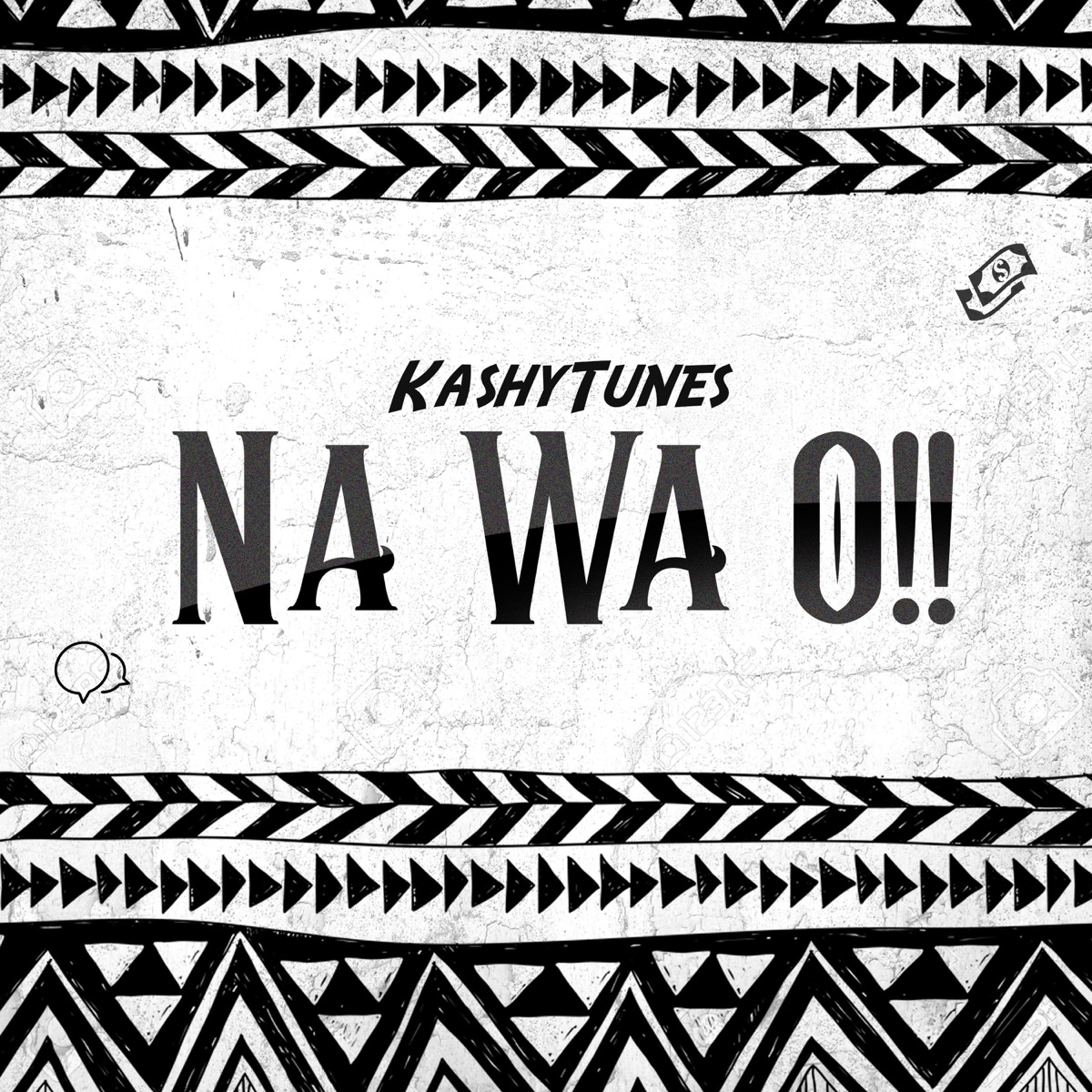 KashyTunes - Na Wa O!! - Single