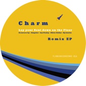 Charm - Lay your Soul down on the Floor (Ian Pooley Remix)