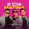 2 da Matina - Single