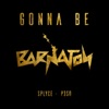 Gonna Be - Single
