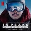 14 Peaks: Nothing is Impossible (Soundtrack from the Netflix Film) artwork