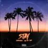 Stay (feat. NO1-NOAH & Hydro) [Slowed] - Single album lyrics, reviews, download