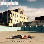 Altoparlante - Cambiarás