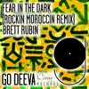 Fear in the Dark (Rockin Moroccin Remix) - Single