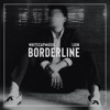 Borderline - Single