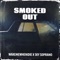 Smoked Out (feat. Sky Soprano) - Wakemewhenidie lyrics