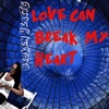 Love Can Break My Heart (Back to the 80's) - Single