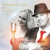 Let's Go To Vegas (with Swinging Falk Feat.Sandy)