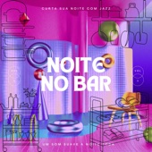 Noite no Bar artwork