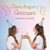 Tanti auguri (Gennaro) - Gennaro Chianese
