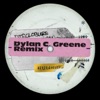 Never Enough (Dylan C. Greene Remix) - Single