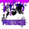 Protocol (Remix) [feat. Flo Malcom & Street Money Boochie] - Single album lyrics, reviews, download