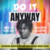 Do It Anyway (Remixes) - EP