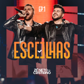 Escolhas (Ao Vivo) - EP 1 - Zé Neto & Cristiano