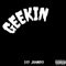 Geekin - Stf Juando lyrics