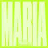 Maria (LAB c Антоном Беляевым) - Single album lyrics, reviews, download