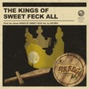 The Kings of Sweet Feck All - Single