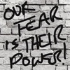 Our Fear Is Their Power - Single