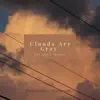 Clouds Are Gray/ Sun Don't Change - Single album lyrics, reviews, download