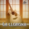 La Llorona - Single