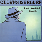 Ich liebe dich - Clowns & Helden