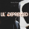 Lil' Depressed - Quang Phạm