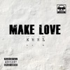 Khel Pangilinan - Make Love