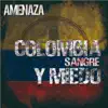 Colombia sangre y miedo album lyrics, reviews, download