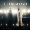 Medina Azahara - Tu Frialdad (feat. India Martínez)