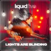Lights Are Blinding - Single